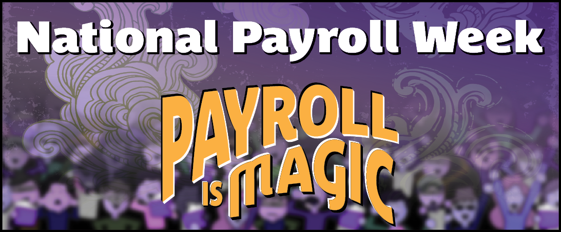 How Are You Celebrating National Payroll Week?